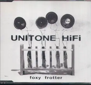 Unitone Hi-Fi - Foxy Frotter