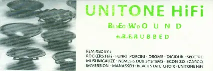 Unitone HiFi - Rewound + Rerubbed