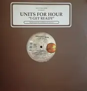 Units for Hour - I Get Ready