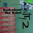 12'' - Unity 2 - Buckwheat The Rebel