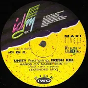 12inch Vinyl Single - Unity Featuring The Fresh Kid - Jam It On The Dance Floor