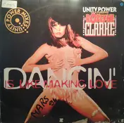 Unity Power Featuring Rozlyne Clarke - Dancin' Is Like Making Love