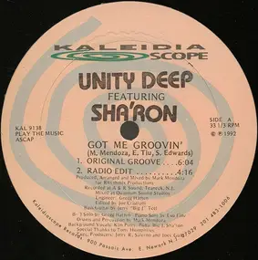 Unity Deep Featuring Sha'ron - Got Me Groovin'