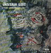 Univeria Zekt - The Unnamables