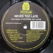 Universe Of Love - Never Too Late