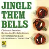 CD - University Of North Texas Symphonic Band - Jingle Them Bells: Christmas Favorites Re-imagined by Julie Giroux - Still sealed