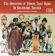 University Of Illinois Jazz Band - In Stockholm, Sweden