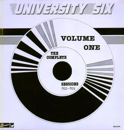 University Six - The Complete Sessions 1925-1926 - Volume One