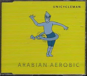 Unicycleman - Arabian aerobic