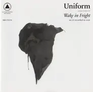 Uniform - Wake In Fright