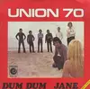 7inch Vinyl Single - Union 70 - Dum Dum / Jane