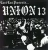LP - Union 13 - East Los Presents...
