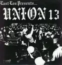 LP - Union 13 - East Los Presents...