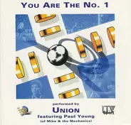 Union - You Are The No. 1