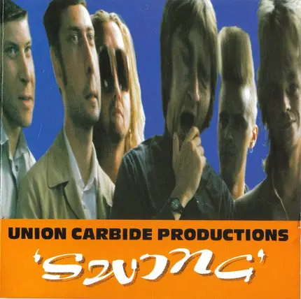 Union Carbide Productions - Swing