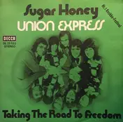 Union Express - Sugar Honey / Taking The Road To Freedom