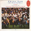 7inch Vinyl Single - Union Featuring England Rugby World Cup Squad - Swing Low (Run With The Ball) - Poster Bag