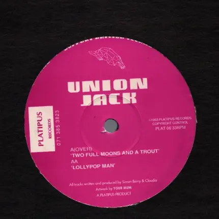 Union Jack - Two Full Moons And A Trout / Lollypop Man