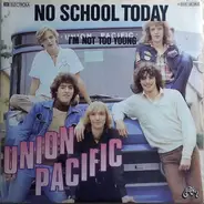 Union Pacific - No School Today