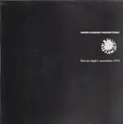 union carbide productions - Live At CBGB's, November 1988
