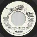 7inch Vinyl Single - Unipop - What If (I Said I Love You) - Promo