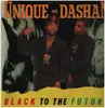 LP - Unique And Dashan - Black To The Future - Still sealed
