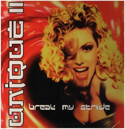 Unique II - Break My Stride