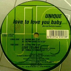 UNIQUE - Love To Love You Baby / Love To Love