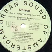 Unison - Whop Your Body