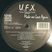 Unisono FX Featuring Rose Marriot - Make Me Love Again