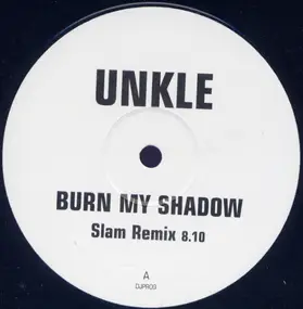 UNKLE - Burn My Shadow