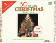 Christmas Carols - 50 All Time Christmas Favorites