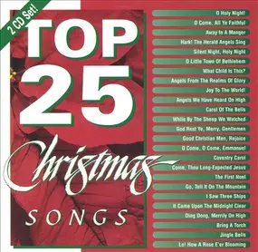 Unknown Artist - Top 25 Christmas Songs