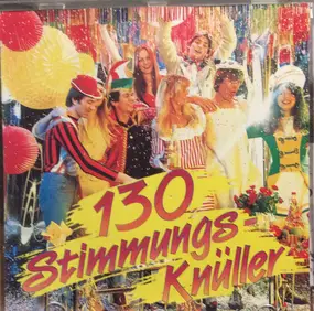 Unknown Artist - 130 Stimmungs-Knüller Vol. II