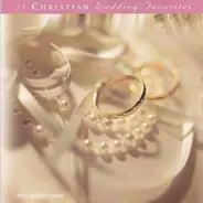 Unknown Artist - 15 Christian Wedding Favorties
