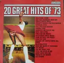 LP - Unknown Artist - 20 Great Hits Of '73