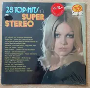 Unknown Artist - 28 Top-Hits In Super Stereo