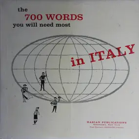 Unknown Artist - The 700 Words You Will Need Most In Italy