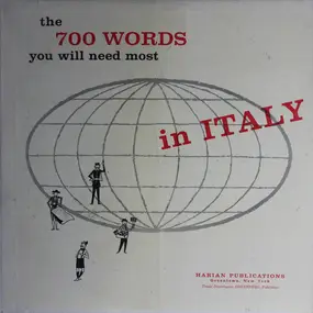 Unknown Artist - The 700 Words You Will Need Most In Italy