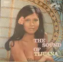 LP - Unknown Artist - The Sound Of Tijuana
