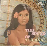 Unknown Artist - The Sound Of Tijuana