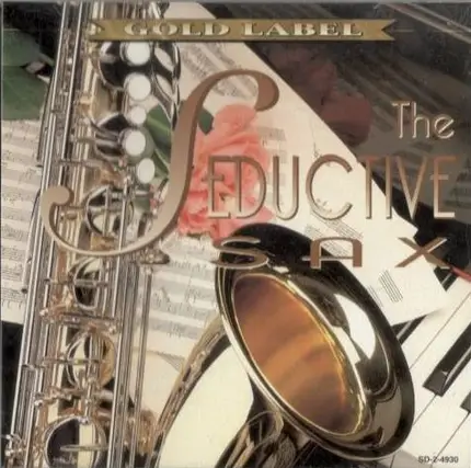 Unknown Artist - The Seductive Sax