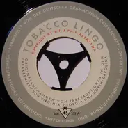 Unknown Artist / The Six Swinging Guys And The Four Charlies - Tobacco Lingo / Carry Me Back To Old Virginny