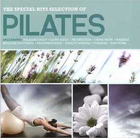 Unknown Artist - The Special Hits Selection Of Pilates