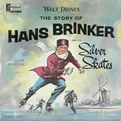 Kinder-Hörspiel - The Story Of Hans Brinker (And The Silver Skates)