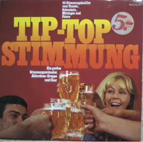 Schlager Compilation - Tip-Top Stimmung