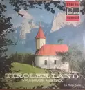 LP - Ein Rundfunkensemble aus Österreich - Tiroler Land