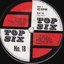 7inch Vinyl Single - Unknown Artist - Top Six No. 18