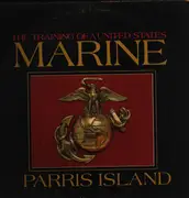 LP - Unknown Artist - Training Of A United States Marine / Parris Island - Gatefold