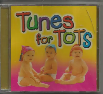Kelly, Saunders, Miller, Zajan, a.o. - Tunes For Tots